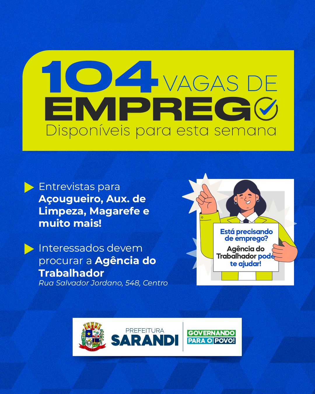 Agência do trabalhador de Sarandi inicia semana oferecendo 104 vagas de emprego
